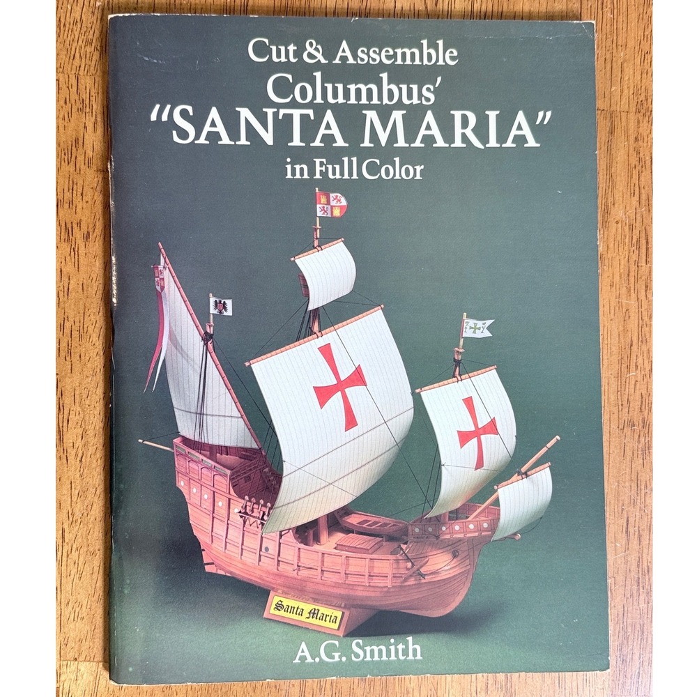 Cut and Assemble Columbus' Santa Maria in Full Color Paper Model Book Kit